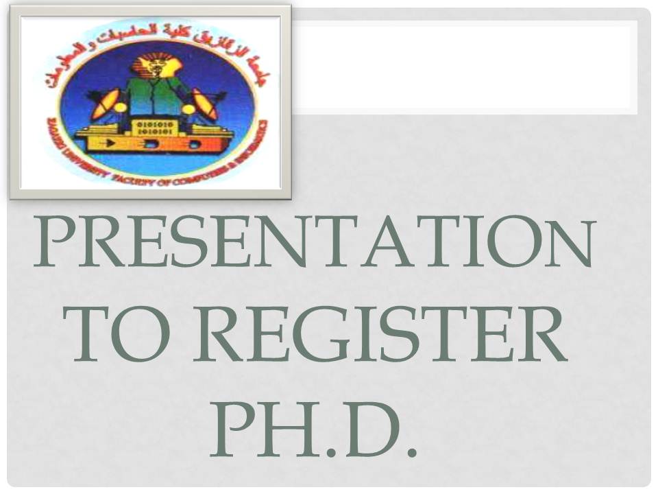 presentation لتسجيل الدكتوراه
